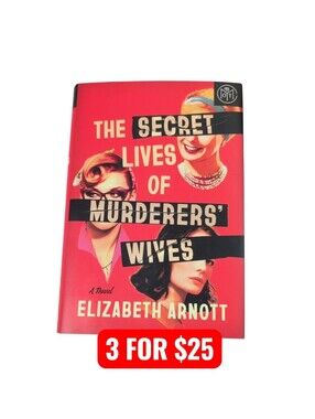 The Secret Lives of Murders' Wives by Elizabeth Arnott BOTM Hardcover